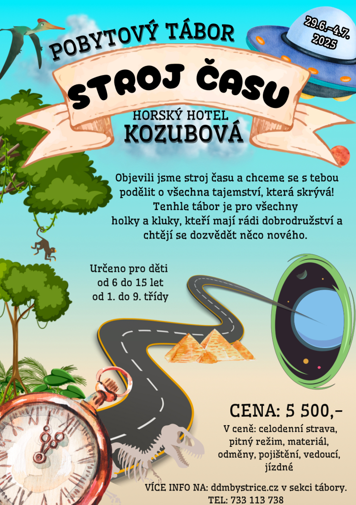 Pobytový tábor - Stroj času