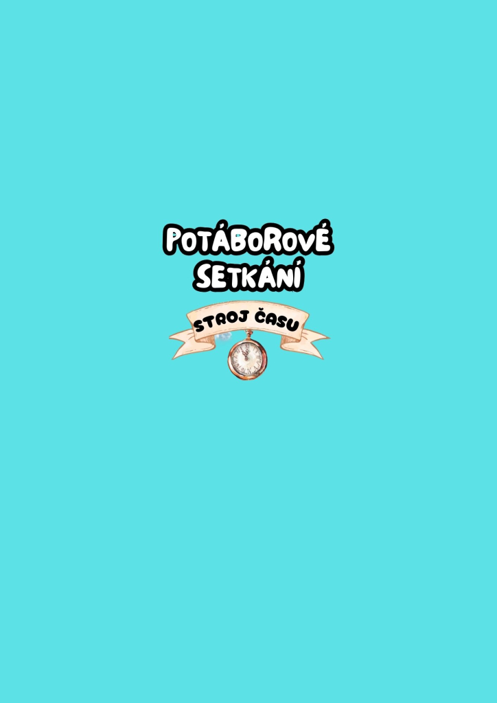 Potáborové setkání - Stroj času