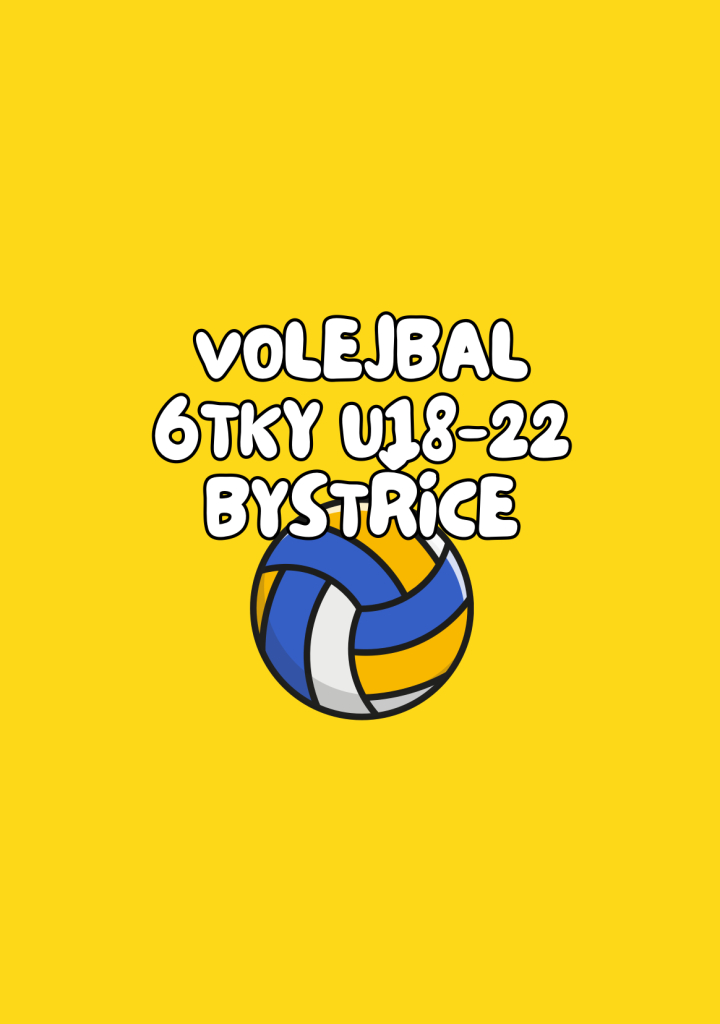 3. okres 6tky U18-22 Bystřice