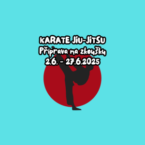 Karate Jiu-jitsu - příprava na zkoušky