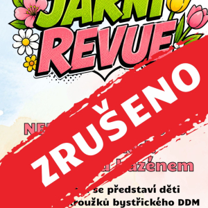 ZRUŠENO - JARNÍ REVUE